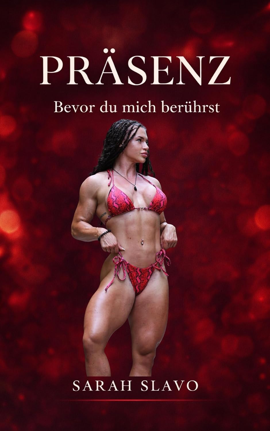 PRÄSENZ: Bevor du mich berührst — Sarah Slavo